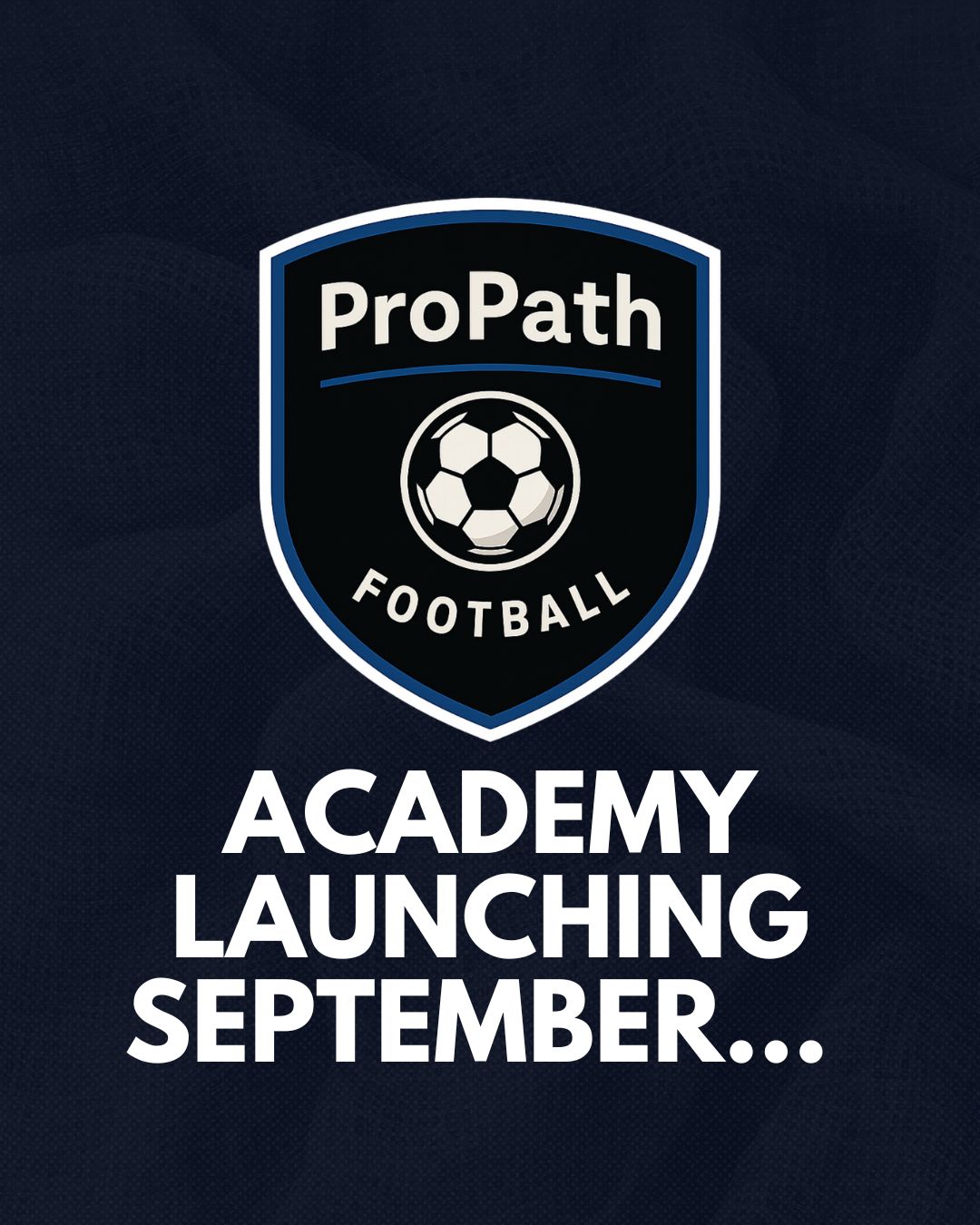ProPath Football Academy launching September